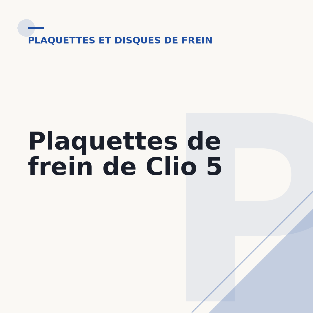 Plaquettes de frein de Clio 5