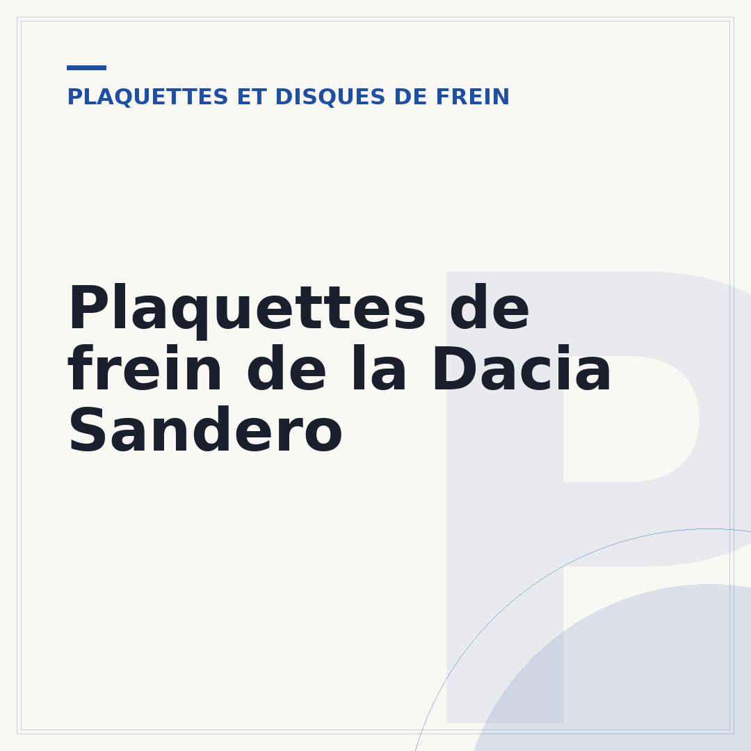 Plaquettes de frein de la Dacia Sandero