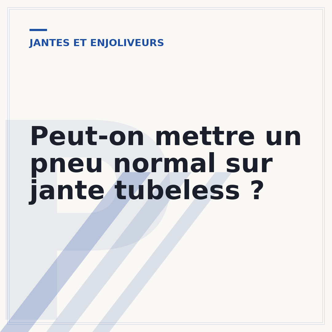 Peut-on mettre un pneu normal sur jante tubeless ?