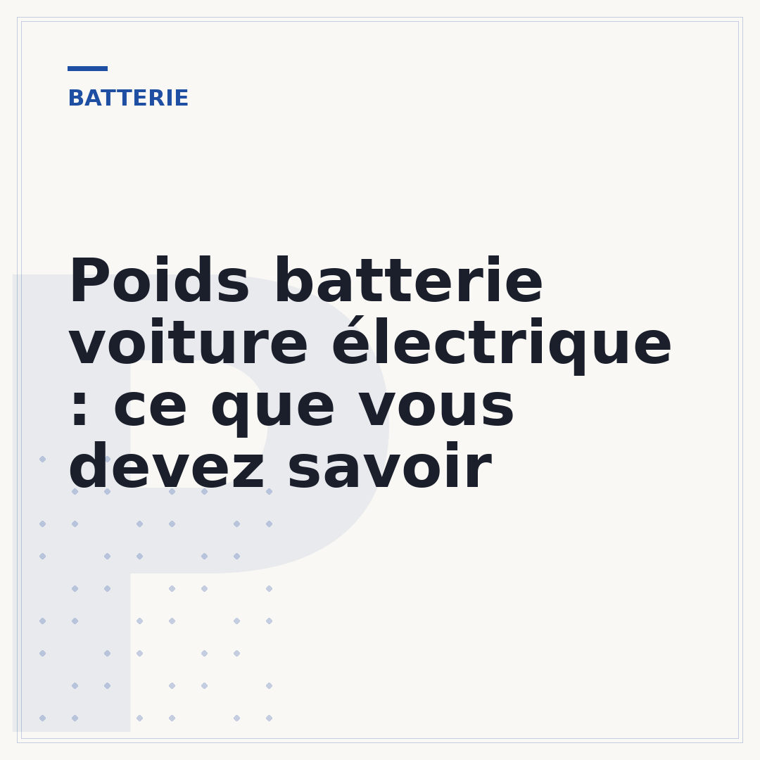 Poids batterie voiture électrique : ce que vous devez savoir