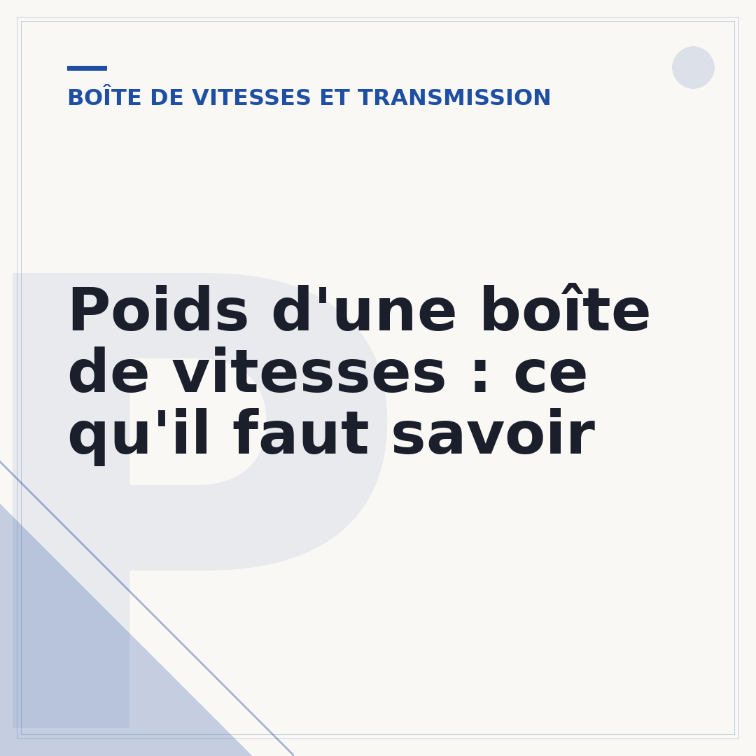 Poids d'une boîte de vitesses : ce qu'il faut savoir
