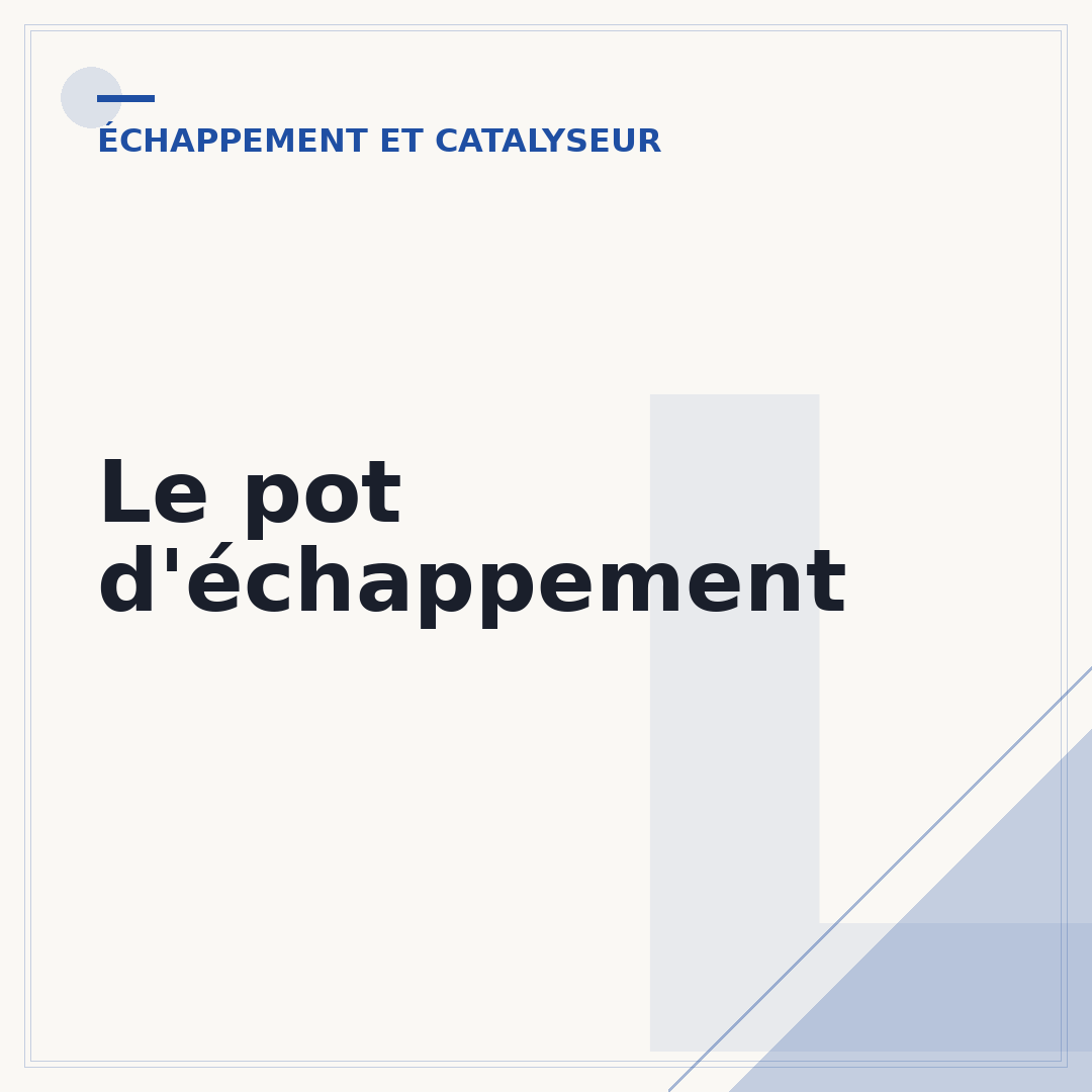 Le pot d'échappement