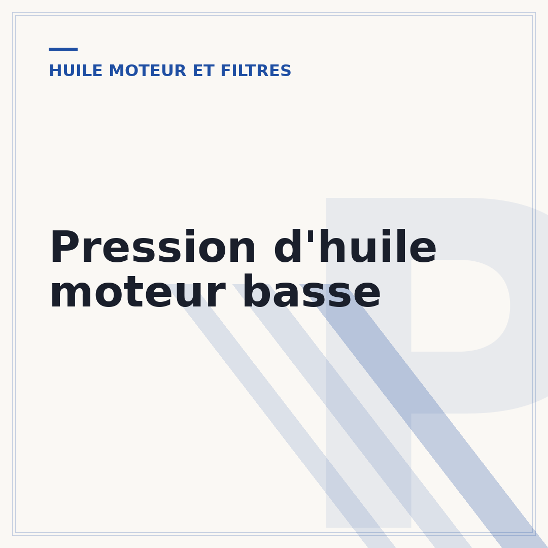 Pression d'huile moteur basse