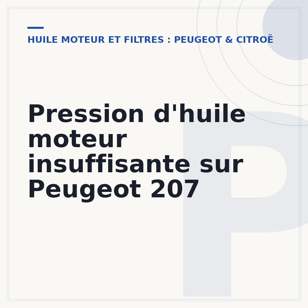 Pression d'huile moteur insuffisante sur Peugeot 207