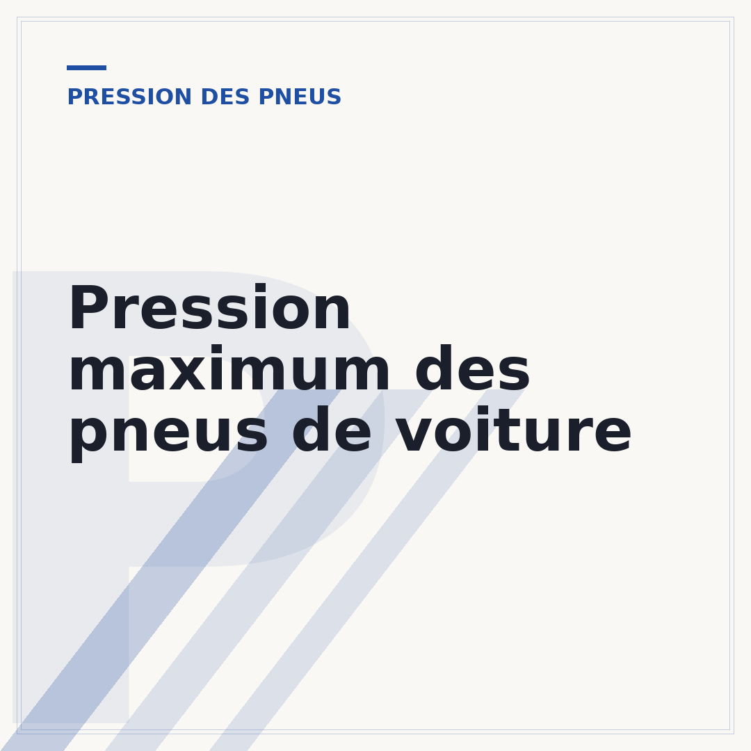 Pression maximum des pneus de voiture