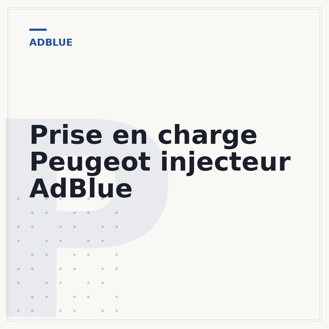 Prise en charge Peugeot injecteur AdBlue