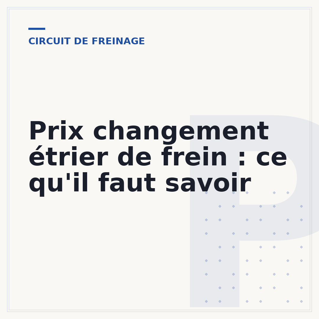 Prix changement étrier de frein : ce qu'il faut savoir
