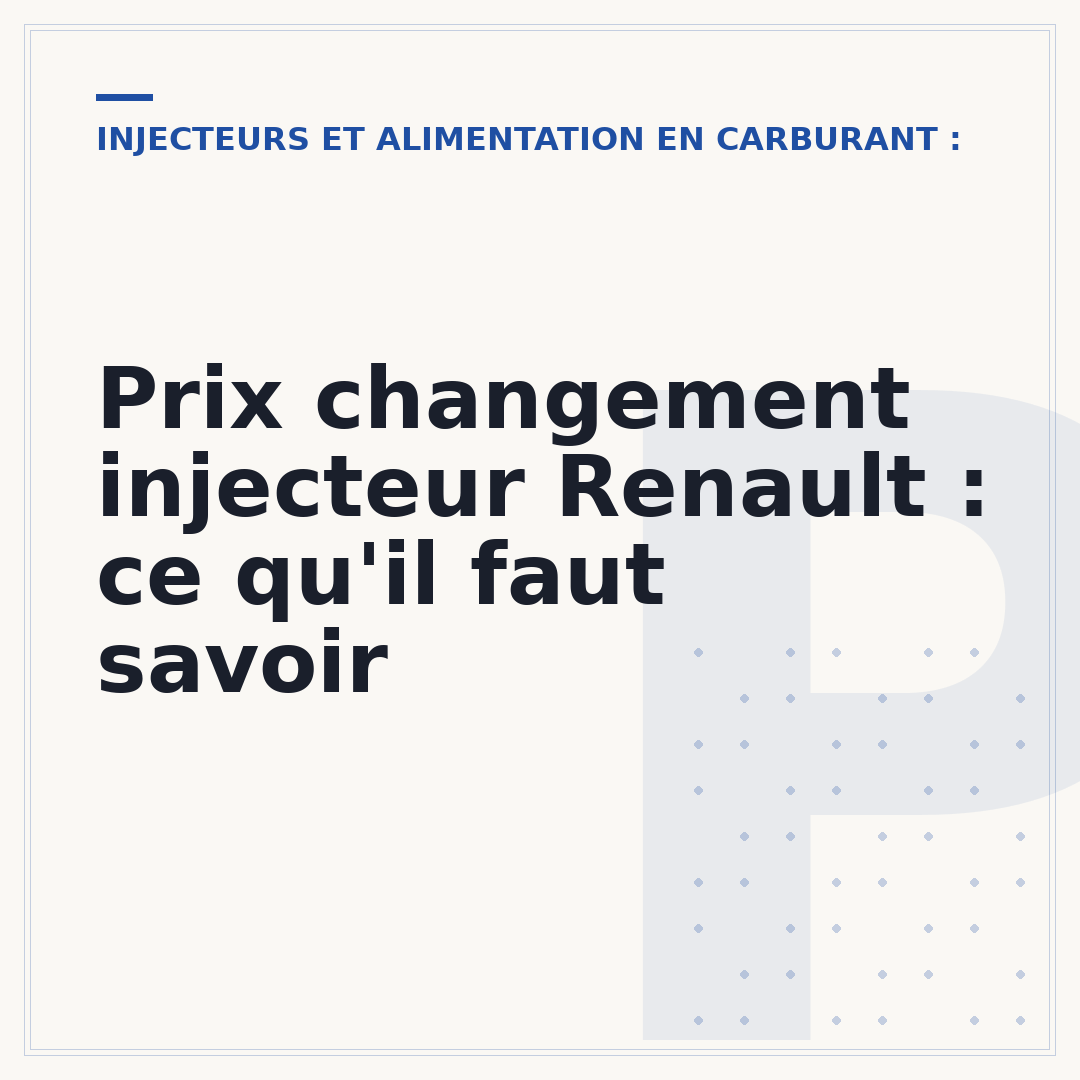 Prix changement injecteur Renault : ce qu'il faut savoir