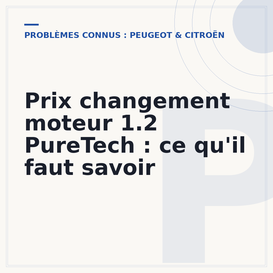 Prix changement moteur 1.2 PureTech : ce qu'il faut savoir