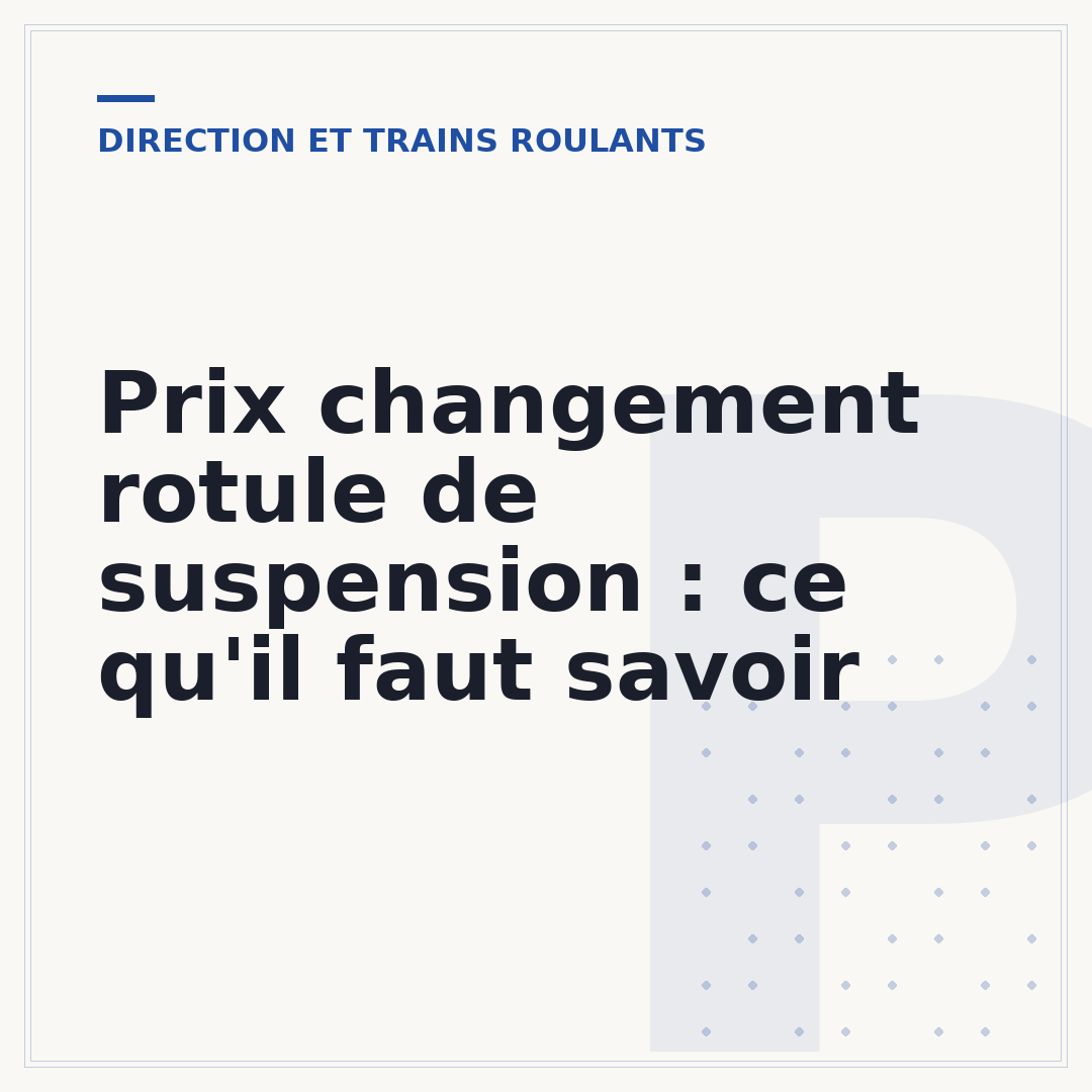 Prix changement rotule de suspension : ce qu'il faut savoir