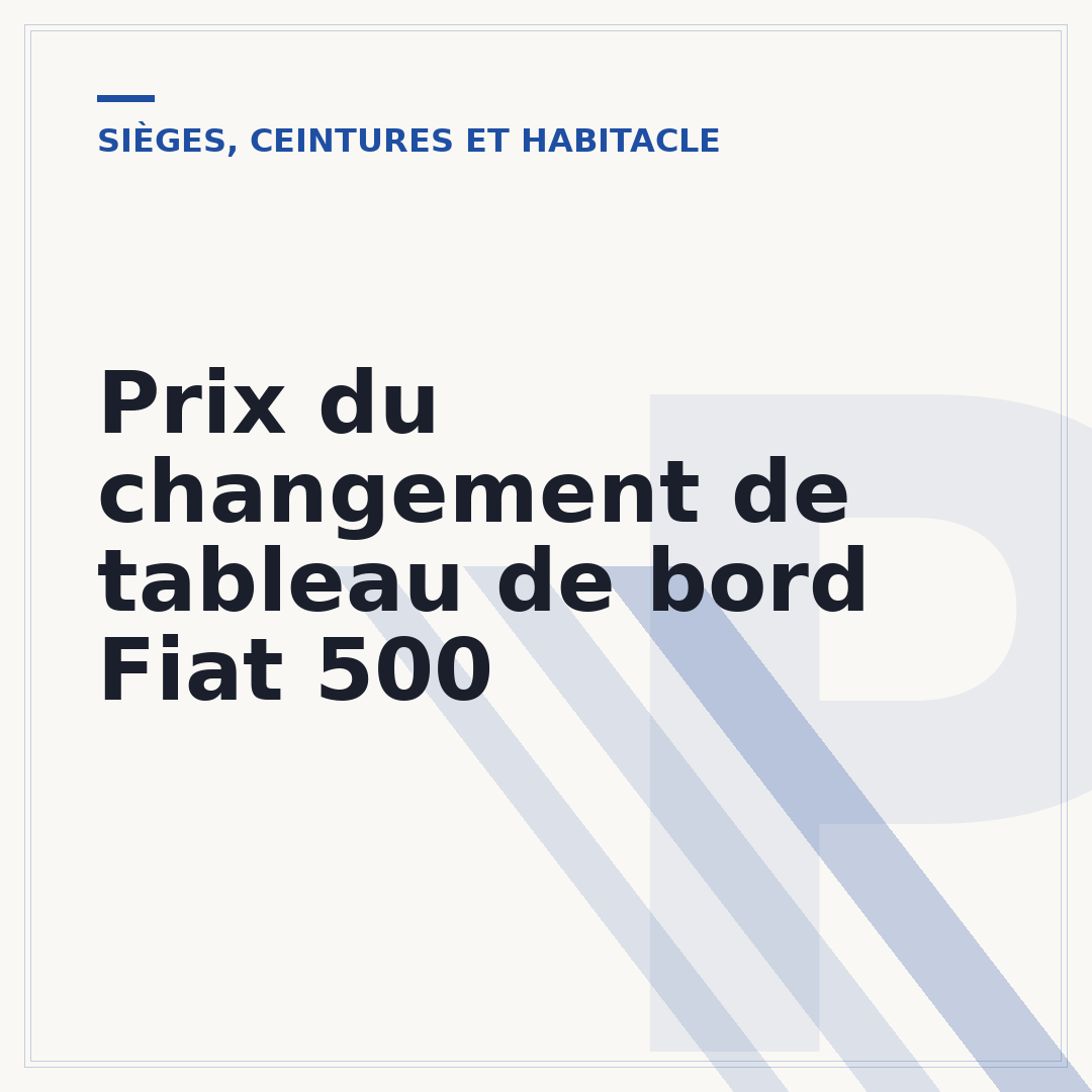 Prix du changement de tableau de bord Fiat 500