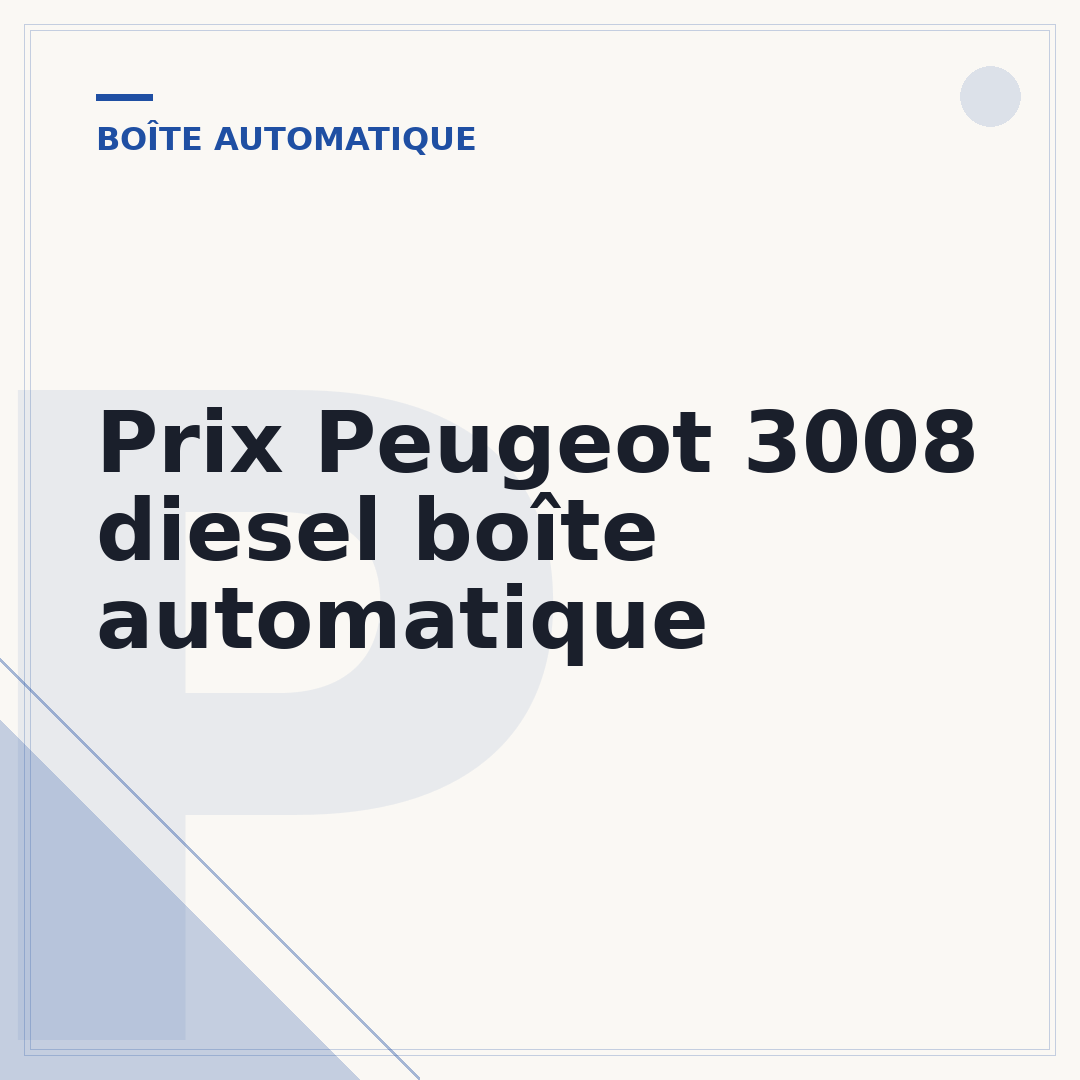 Prix Peugeot 3008 diesel boîte automatique