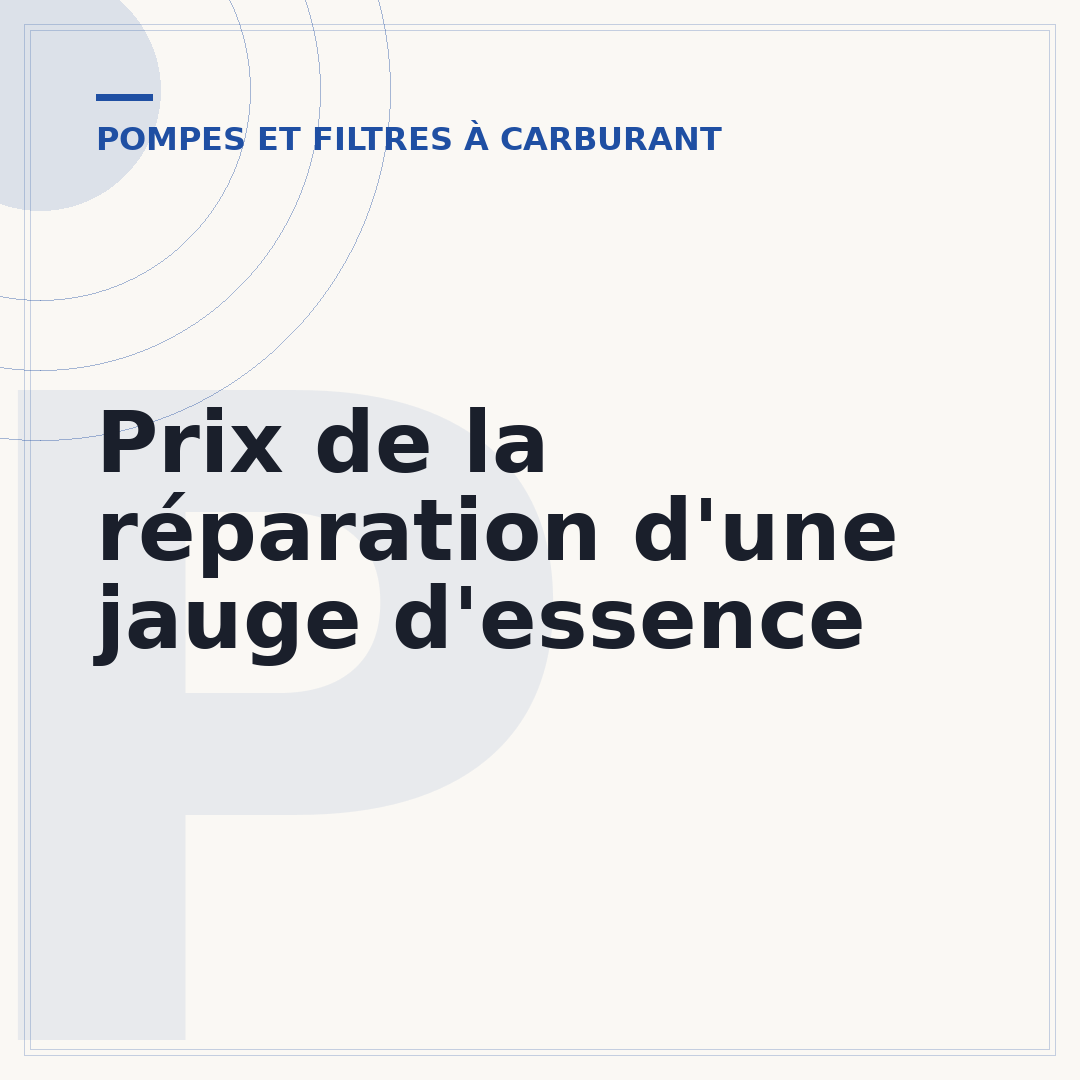 Prix de la réparation d'une jauge d'essence