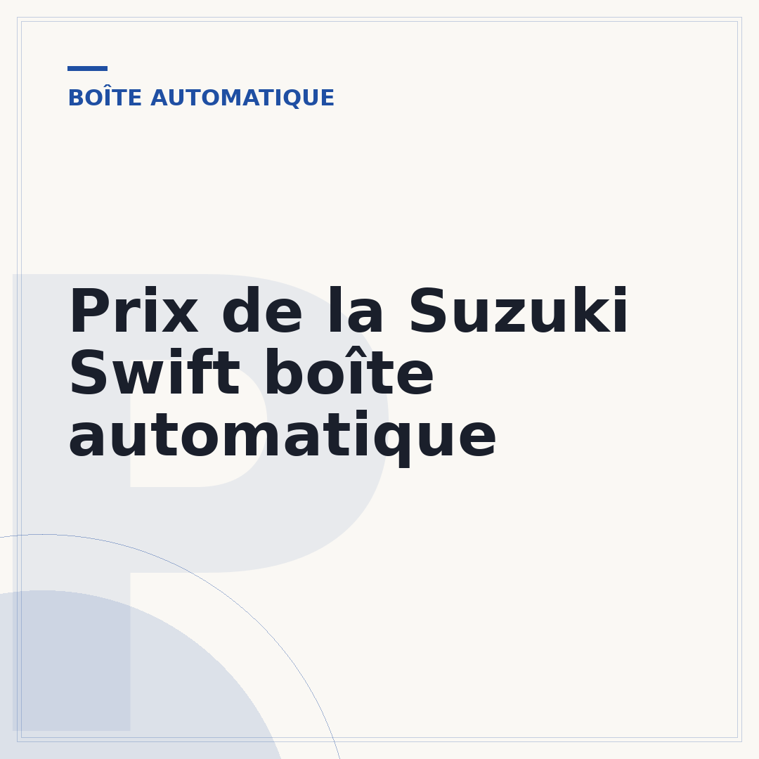 Prix de la Suzuki Swift boîte automatique