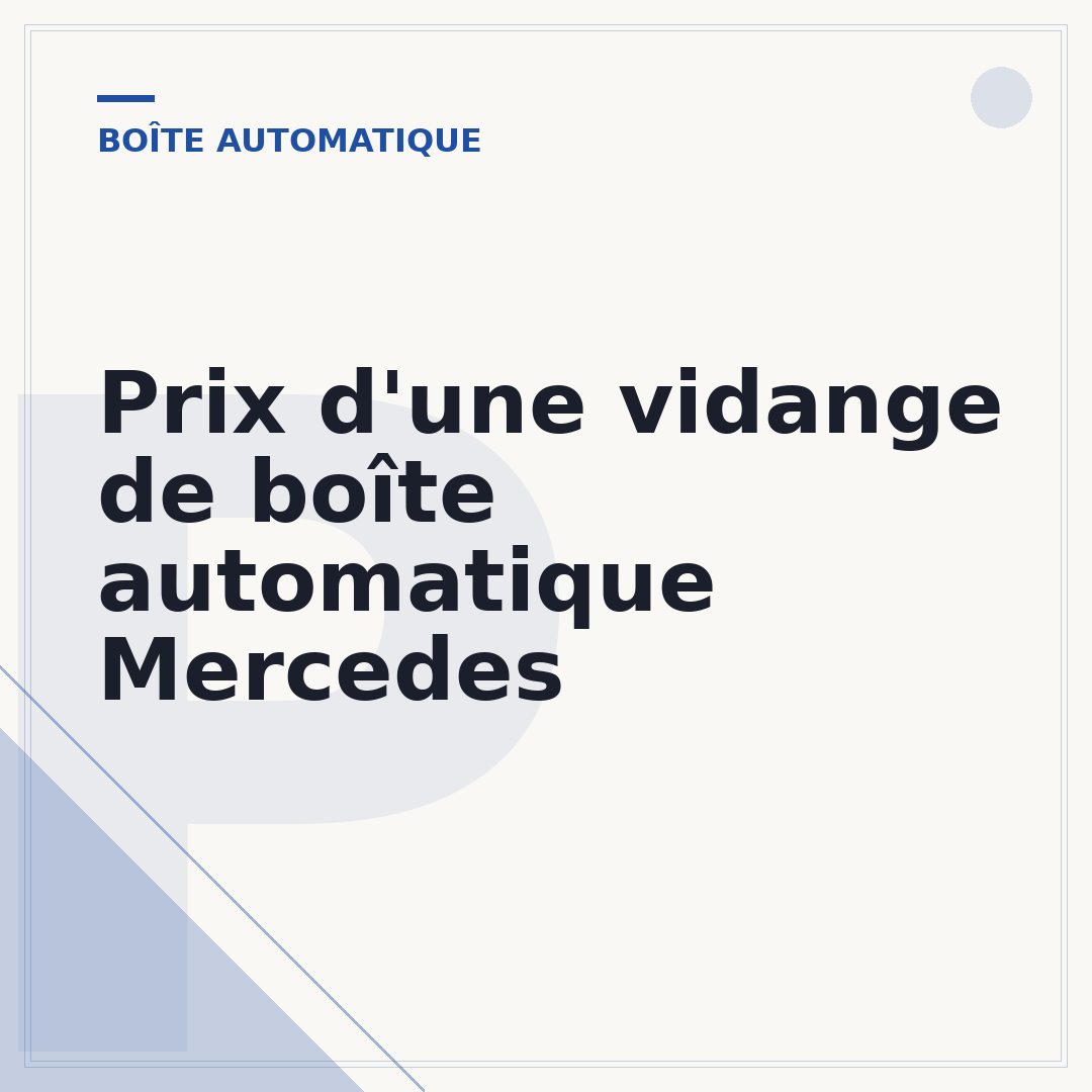 Prix d'une vidange de boîte automatique Mercedes