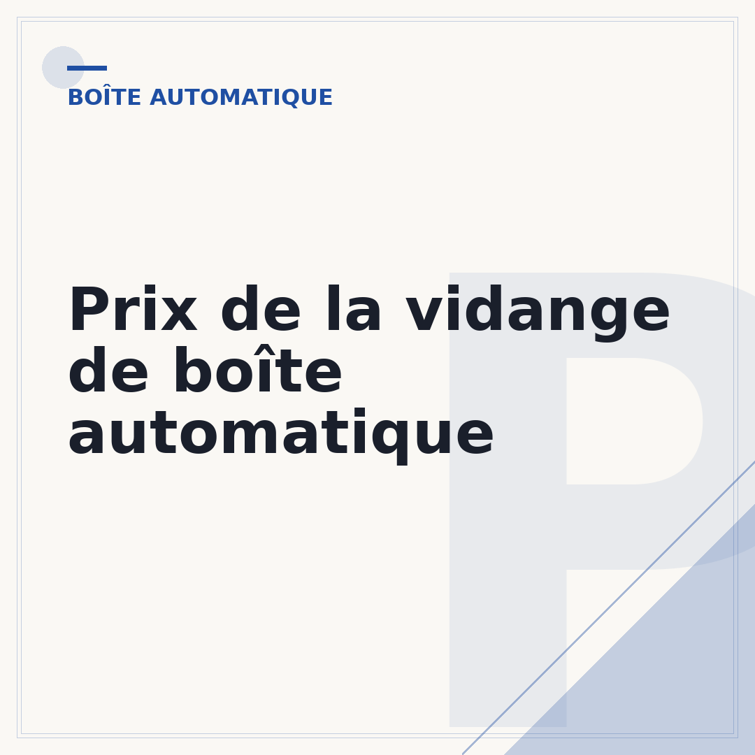 Prix de la vidange de boîte automatique