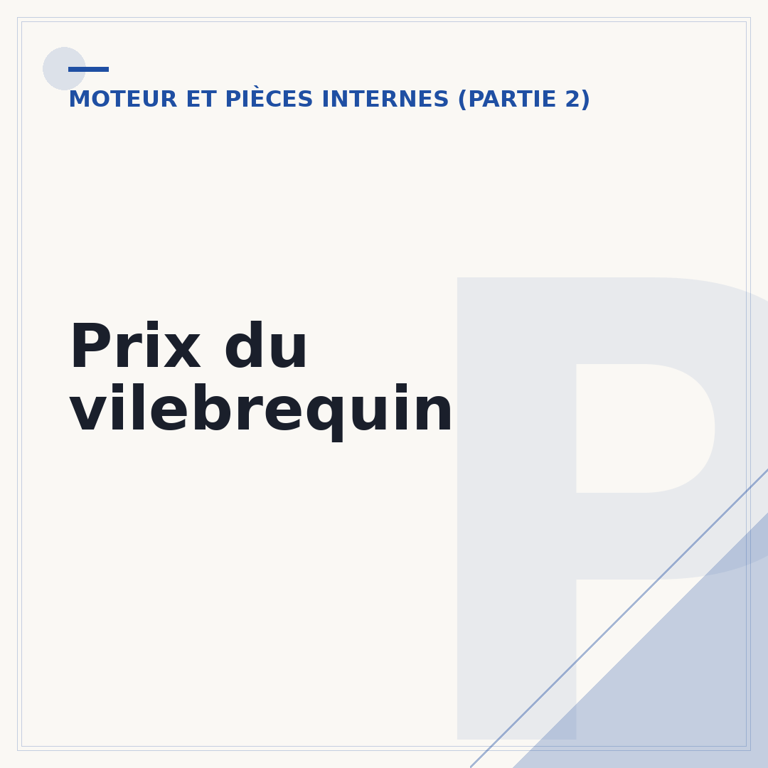 Prix du vilebrequin