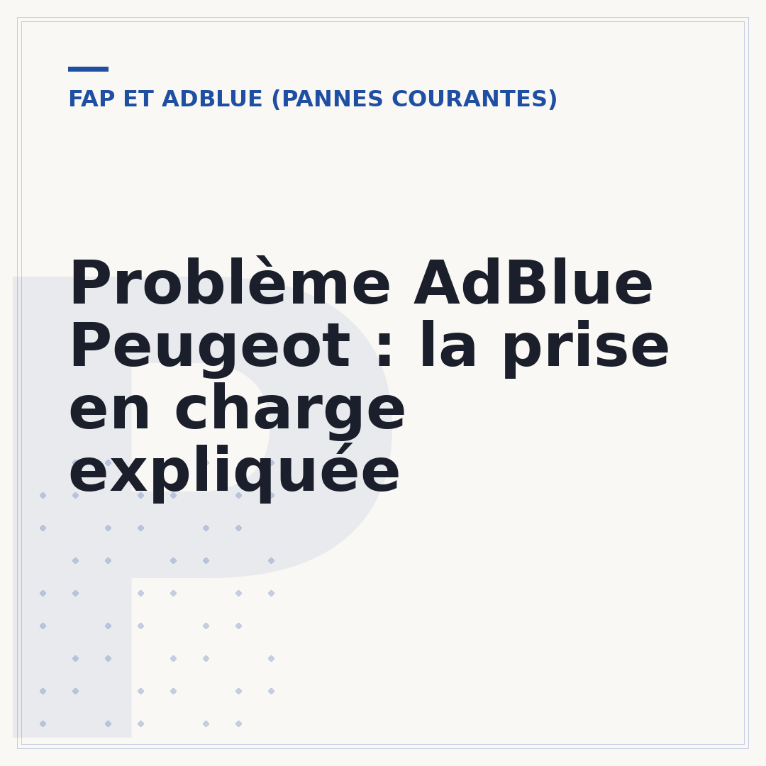 Problème AdBlue Peugeot : la prise en charge expliquée
