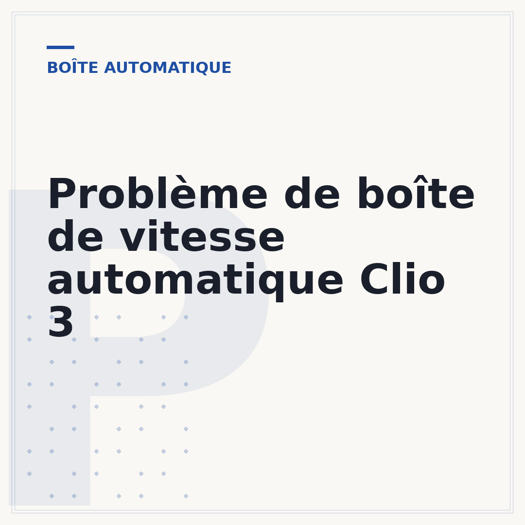 Problème de boîte de vitesse automatique Clio 3