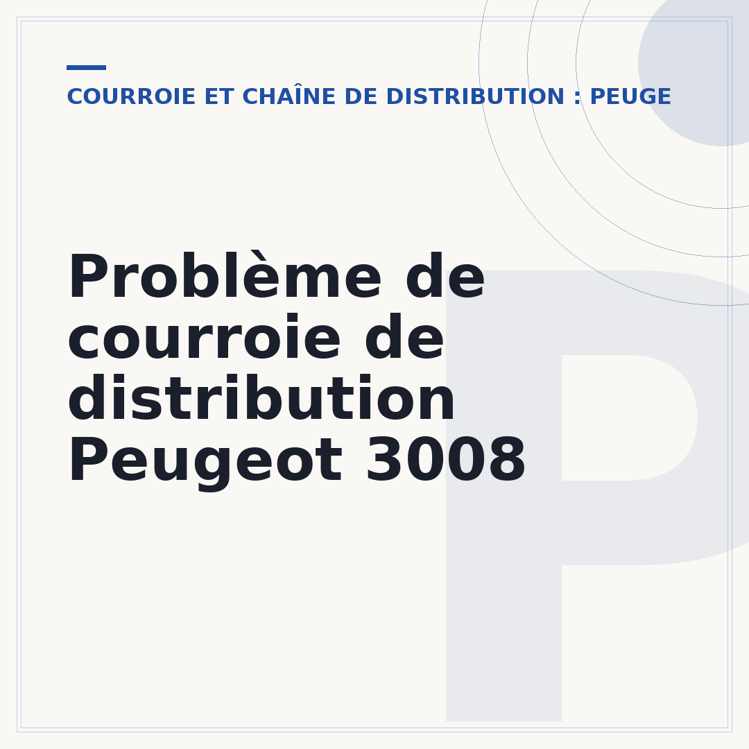 Problème de courroie de distribution Peugeot 3008