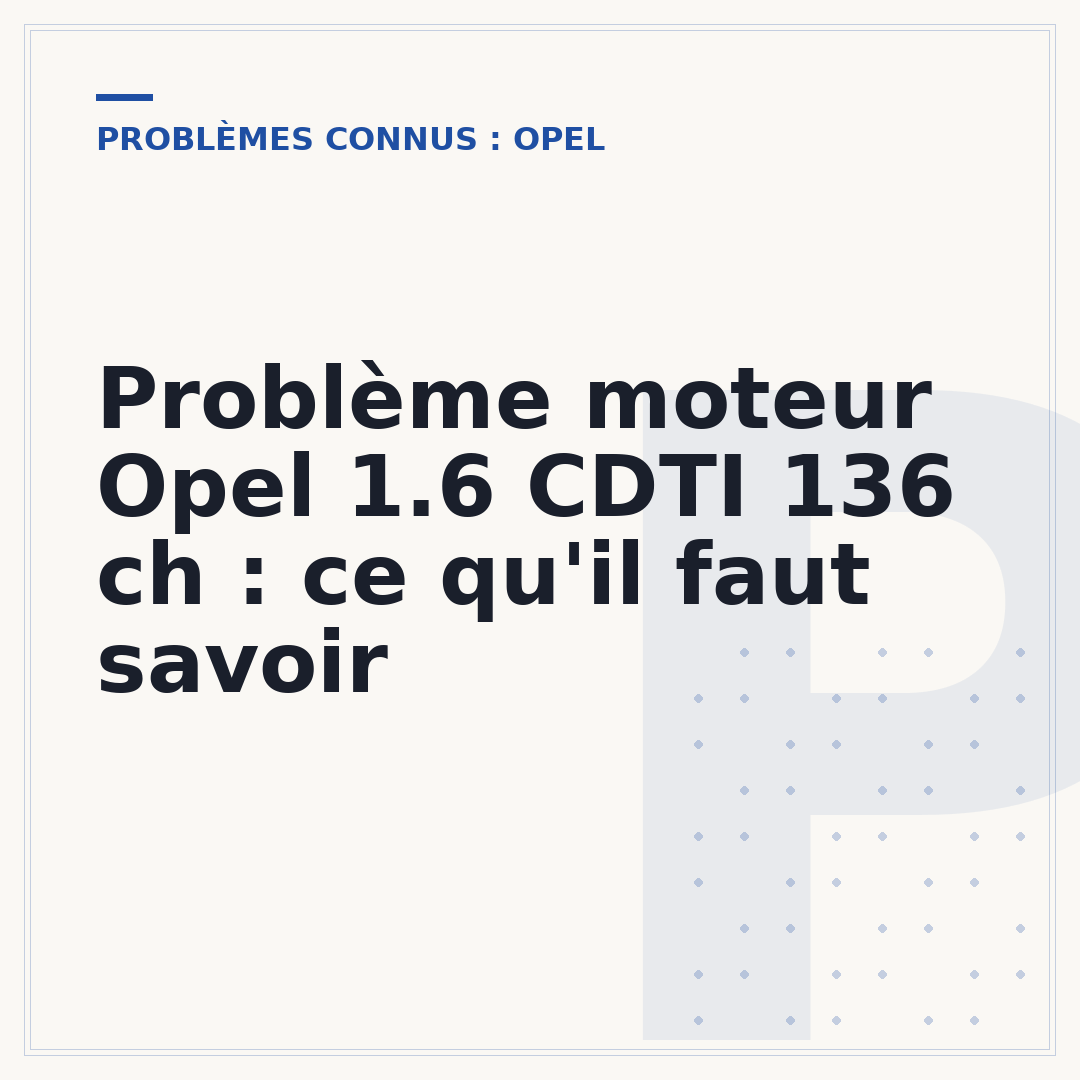 Problème moteur Opel 1.6 CDTI 136 ch : ce qu'il faut savoir