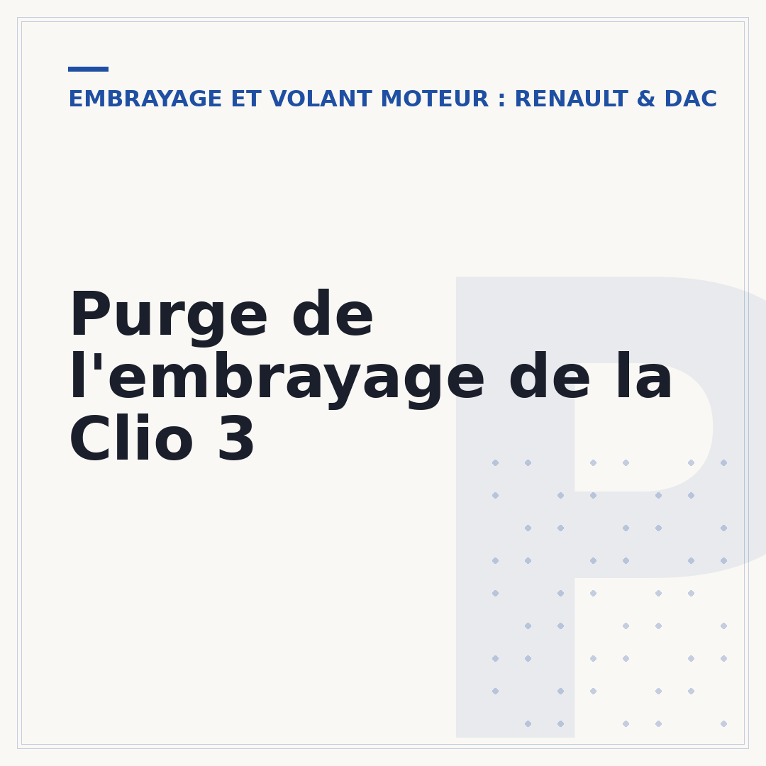 Purge de l'embrayage de la Clio 3