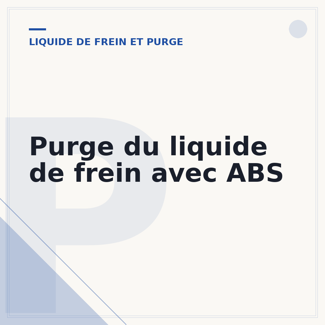 Purge du liquide de frein avec ABS
