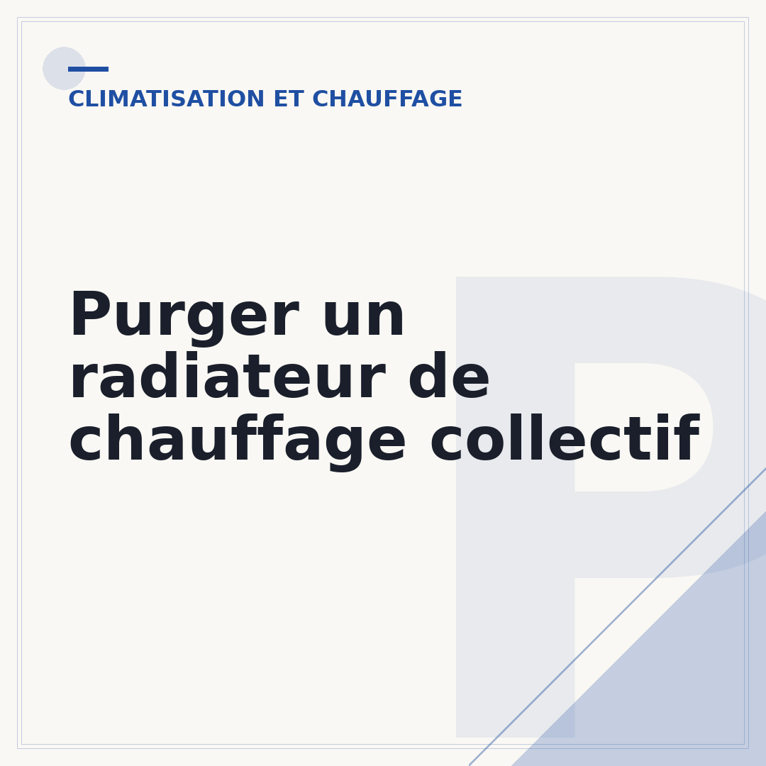 Purger un radiateur de chauffage collectif