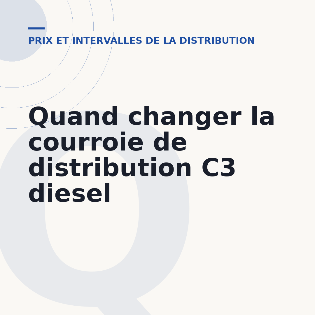 Quand changer la courroie de distribution C3 diesel