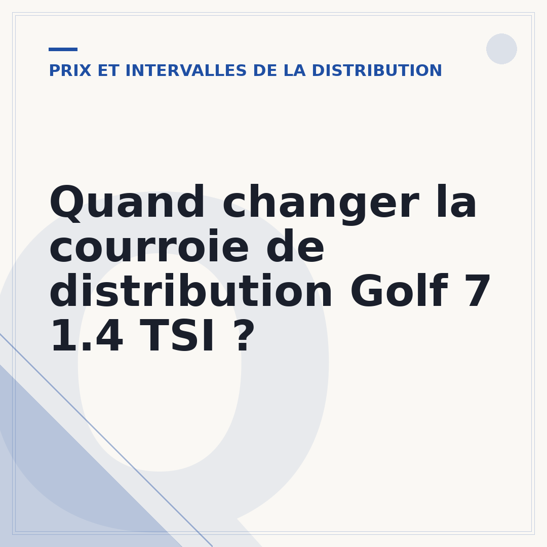 Quand changer la courroie de distribution Golf 7 1.4 TSI ?
