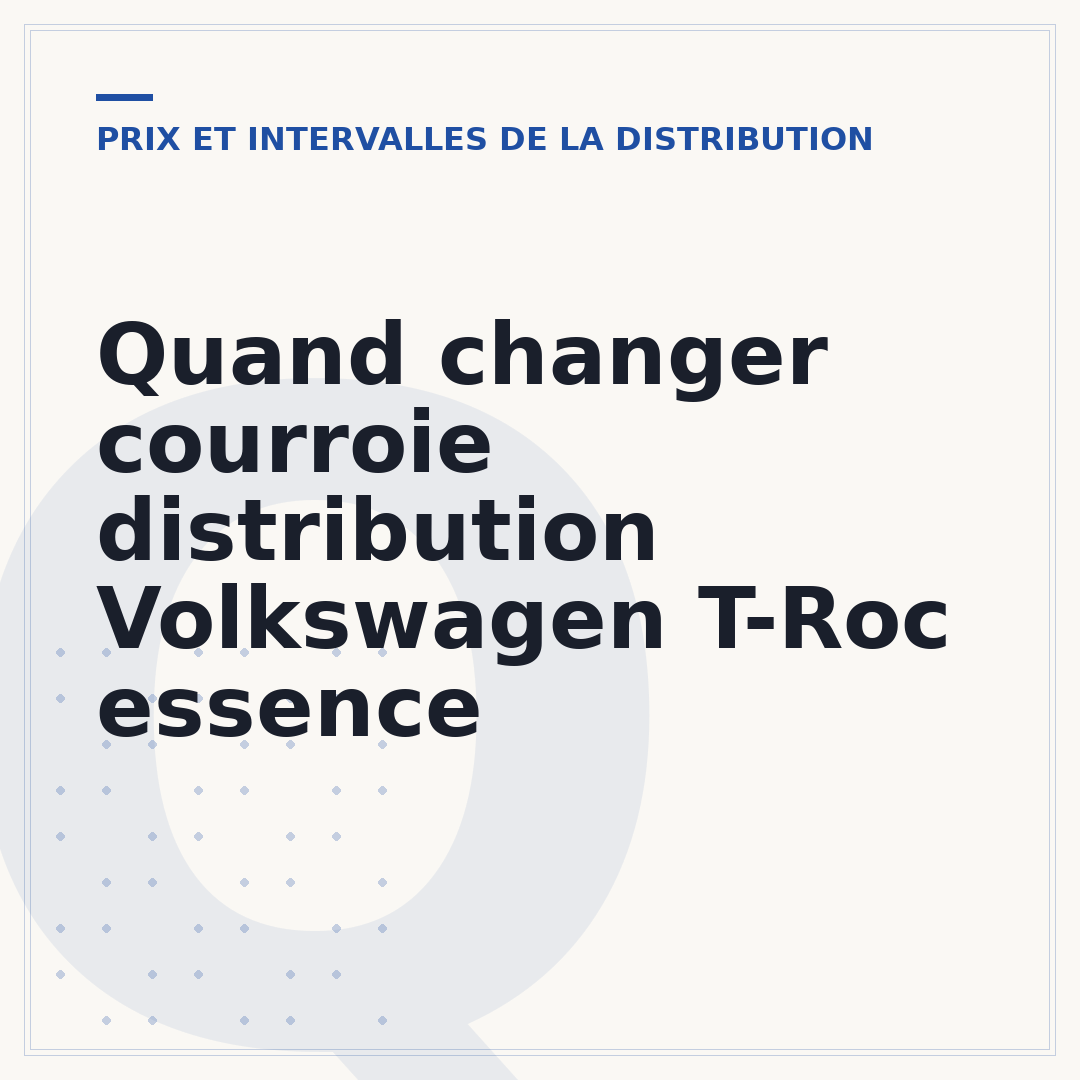 Quand changer courroie distribution Volkswagen T-Roc essence