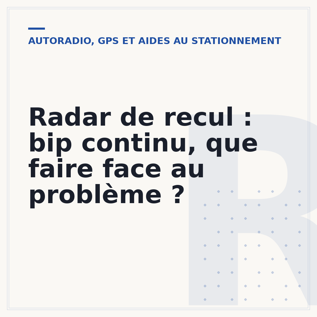 Radar de recul : bip continu, que faire face au problème ?