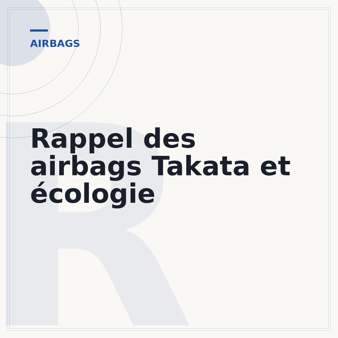 Rappel des airbags Takata et écologie