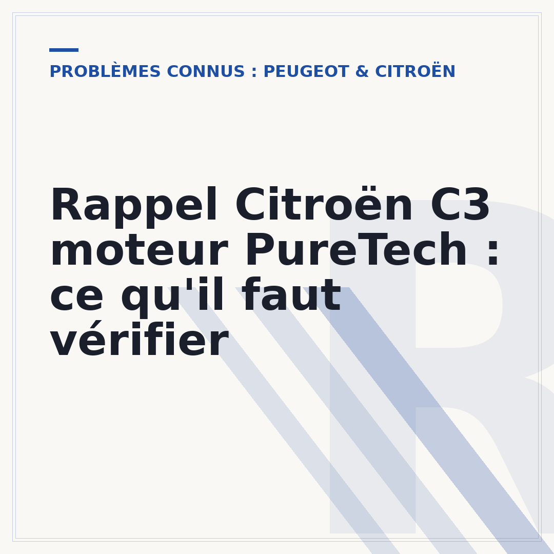 Rappel Citroën C3 moteur PureTech : ce qu'il faut vérifier