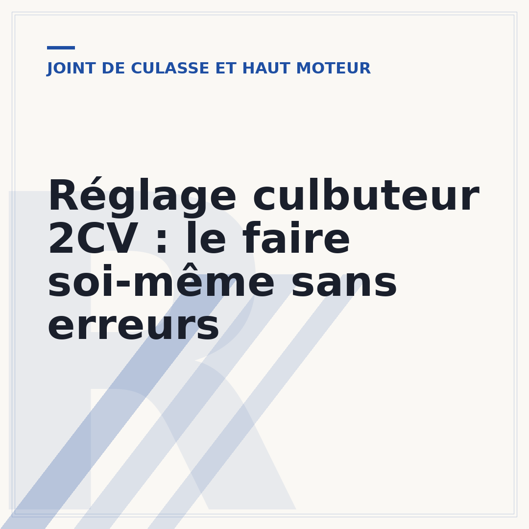 Réglage culbuteur 2CV : le faire soi-même sans erreurs