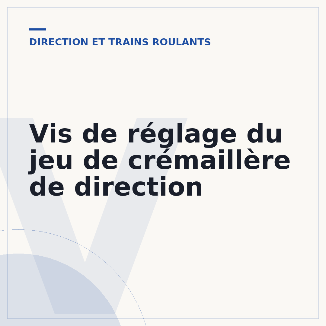 Vis de réglage du jeu de crémaillère de direction