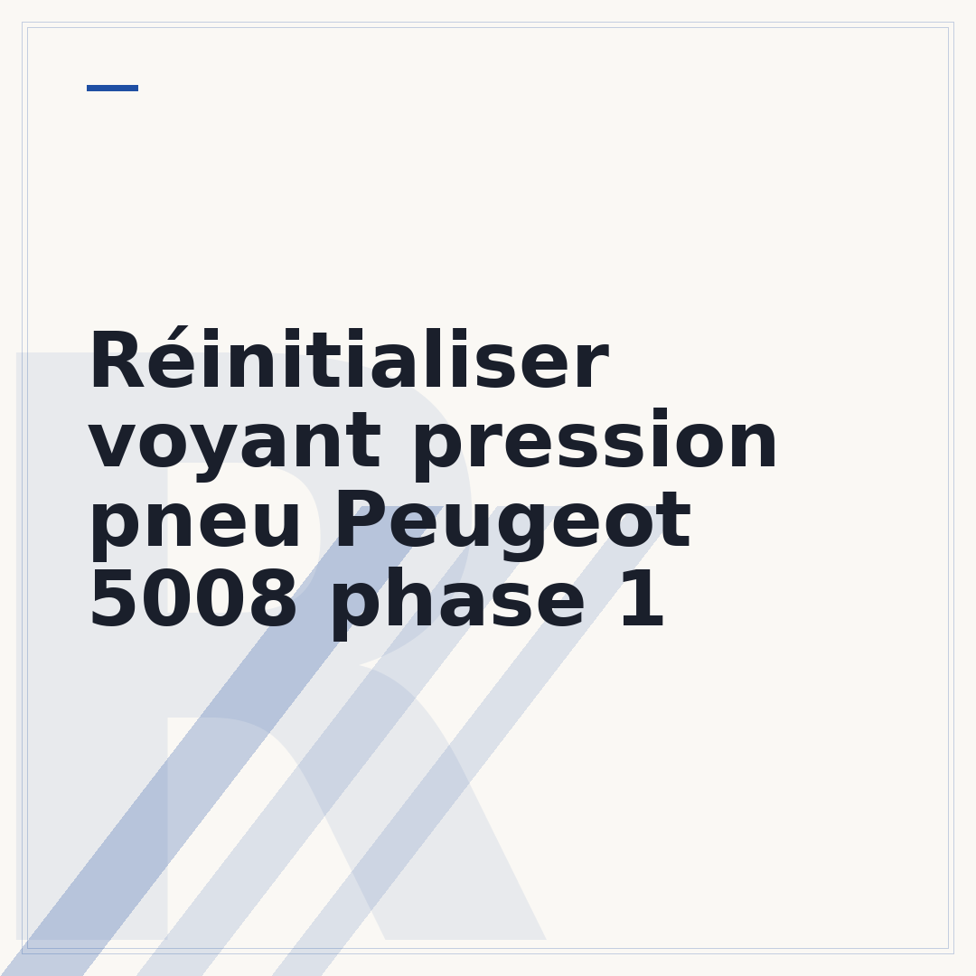 Réinitialiser voyant pression pneu Peugeot 5008 phase 1