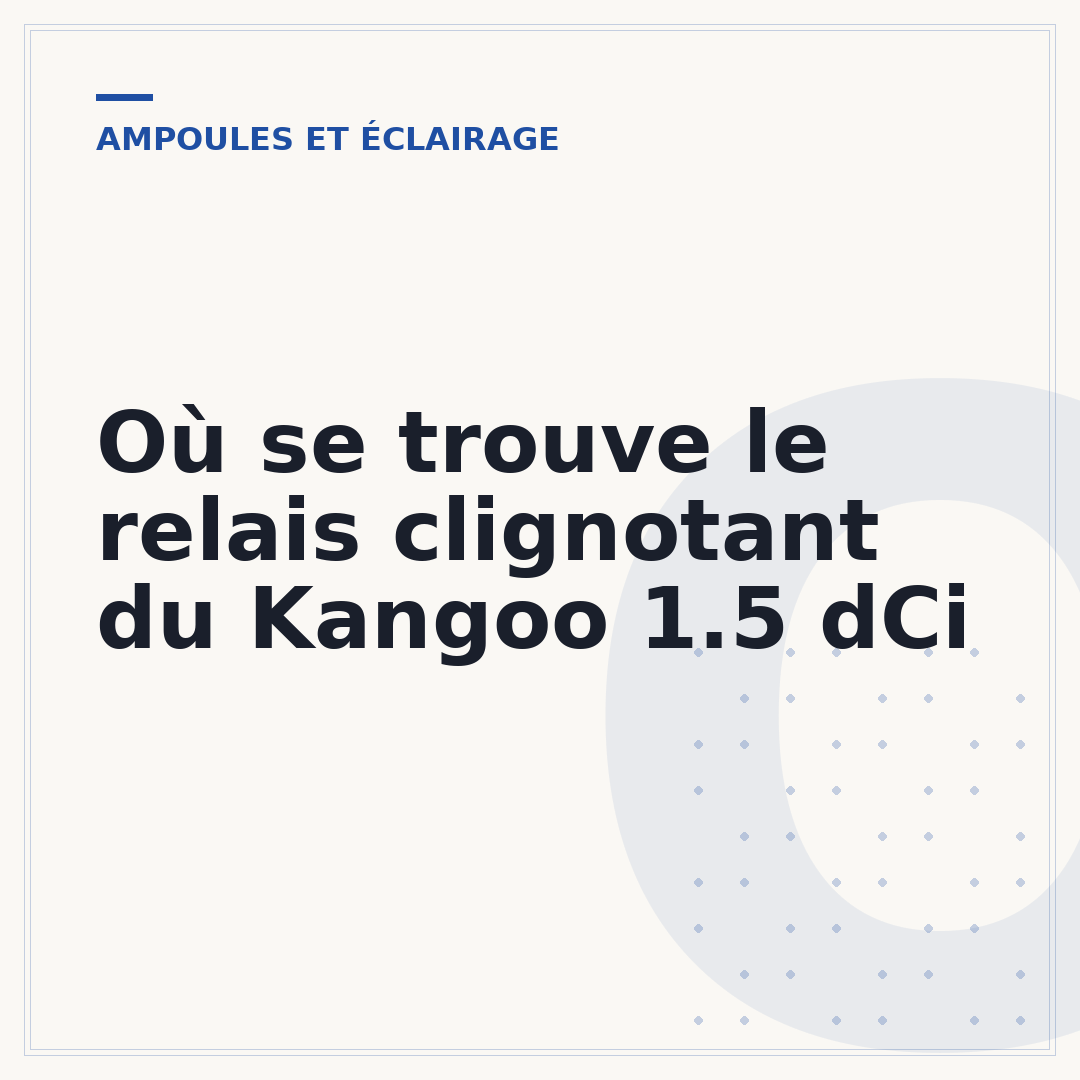 Où se trouve le relais clignotant du Kangoo 1.5 dCi