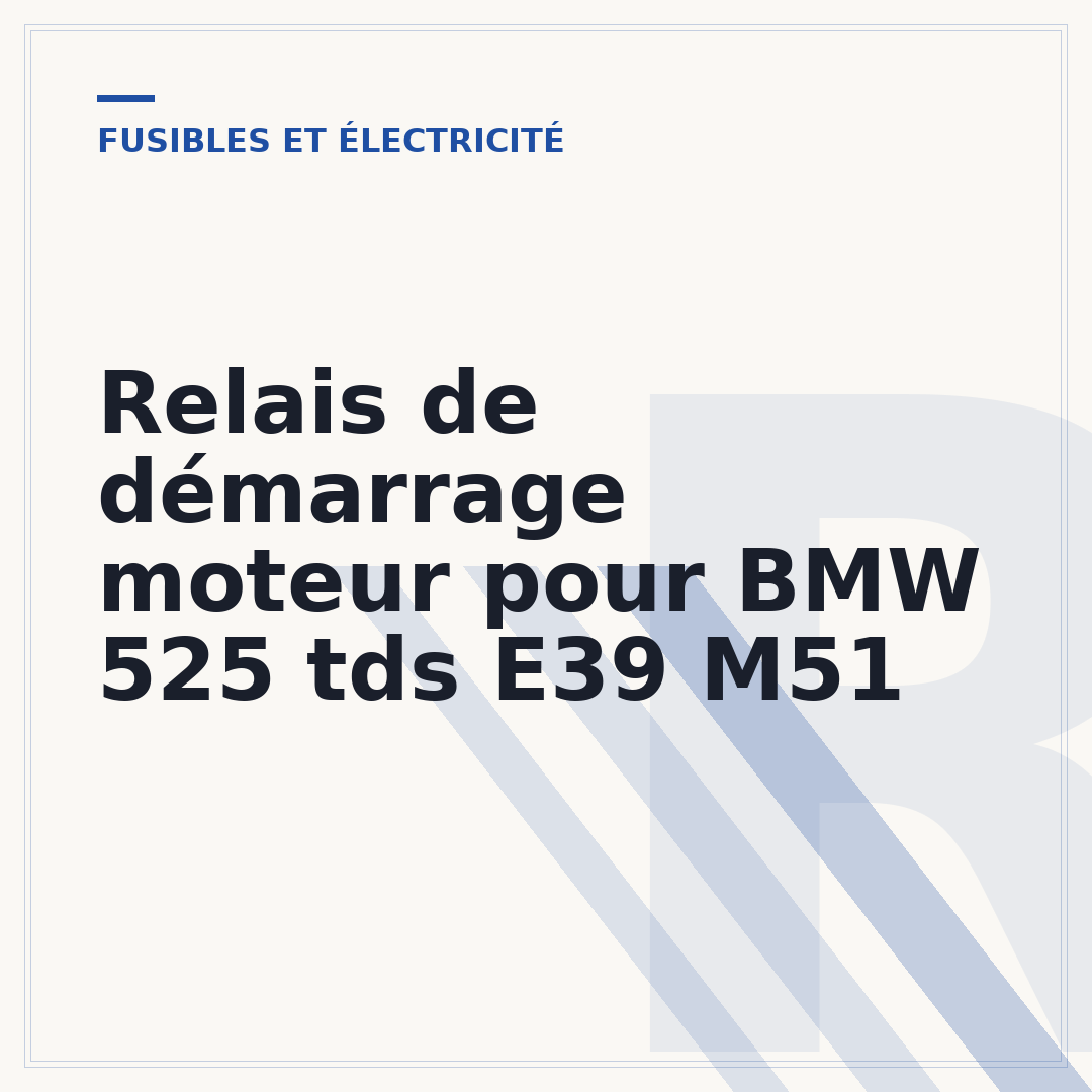 Relais de démarrage moteur pour BMW 525 tds E39 M51