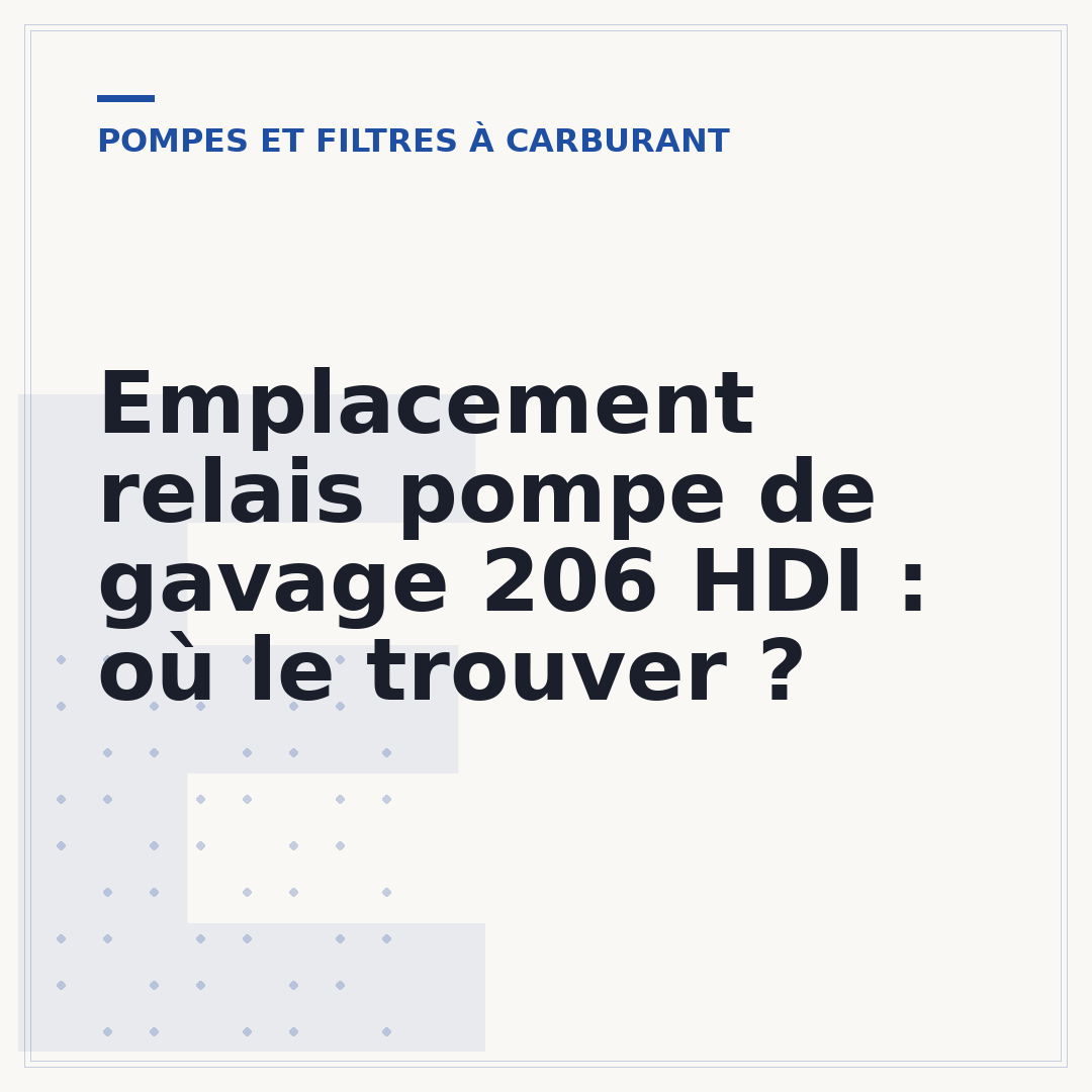 Emplacement relais pompe de gavage 206 HDI : où le trouver ?