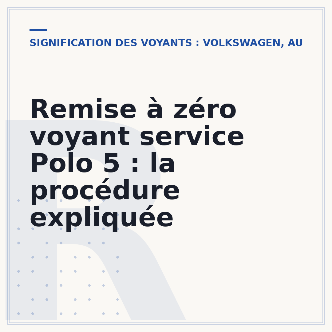Remise à zéro voyant service Polo 5 : la procédure expliquée