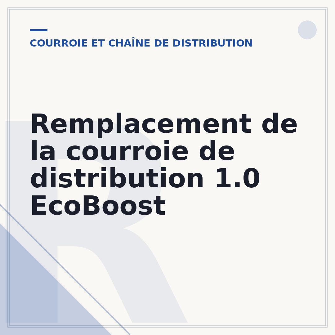 Remplacement de la courroie de distribution 1.0 EcoBoost