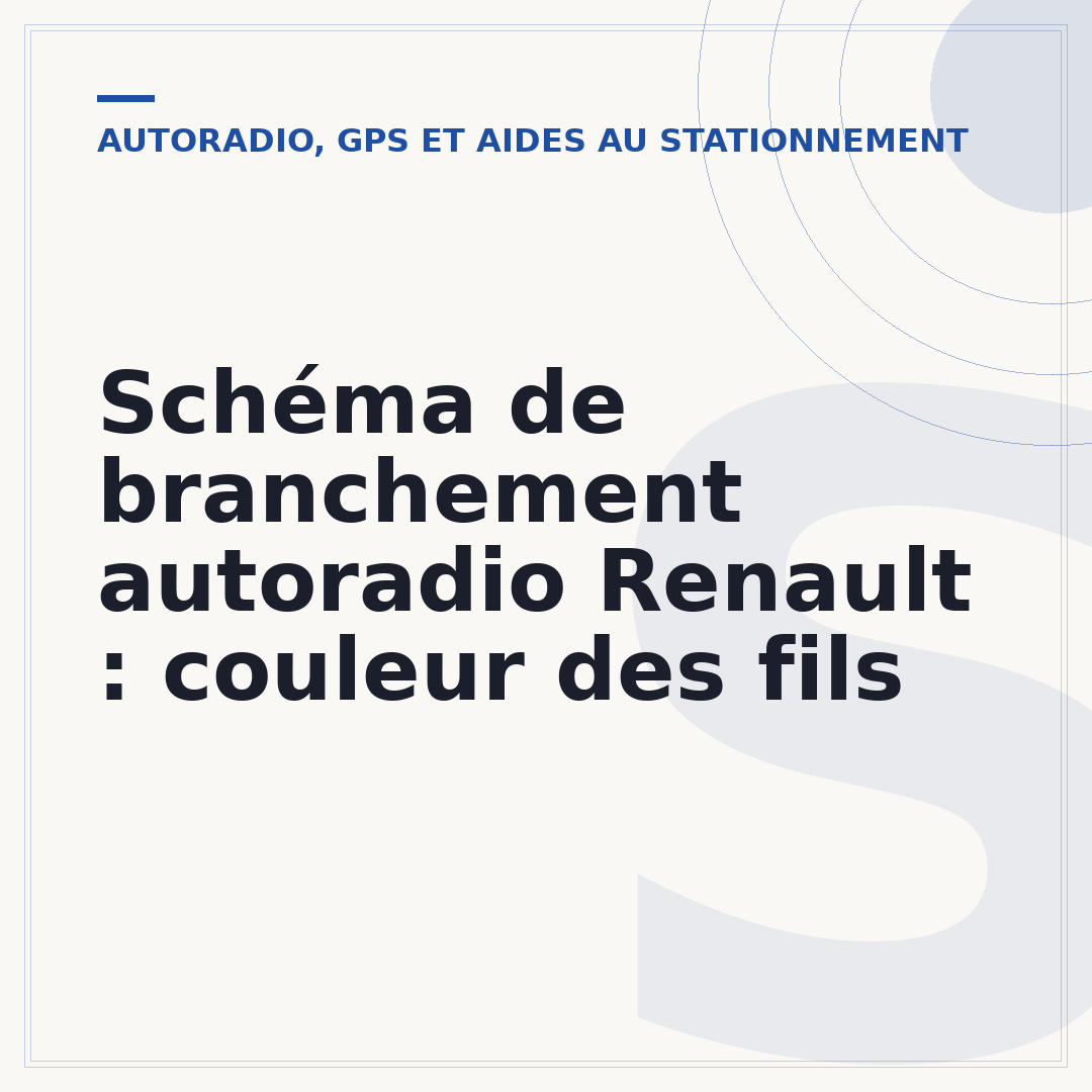 Schéma de branchement autoradio Renault : couleur des fils