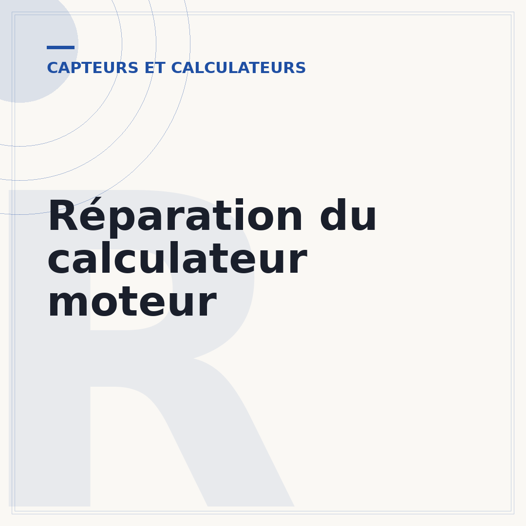 Réparation du calculateur moteur