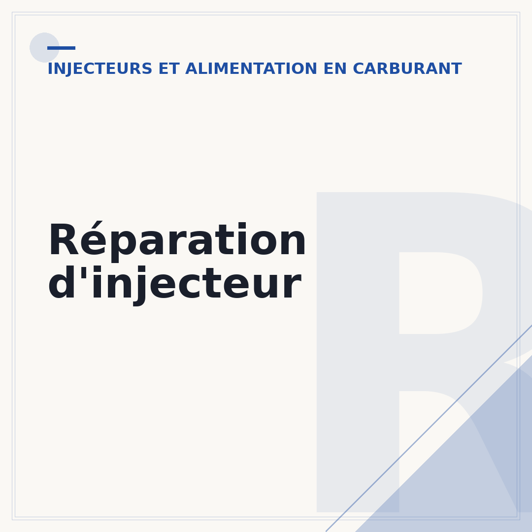 Réparation d'injecteur