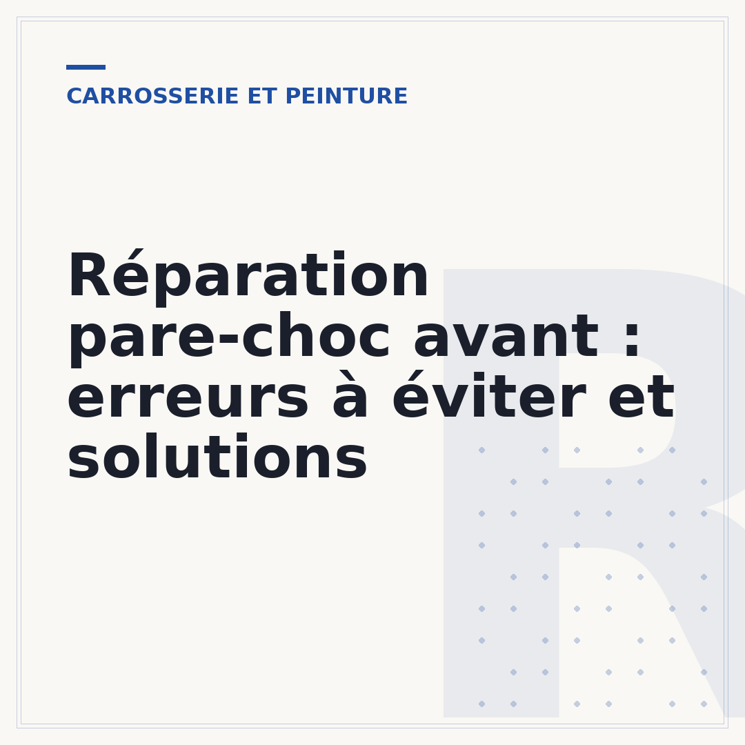 Réparation pare-choc avant : erreurs à éviter et solutions