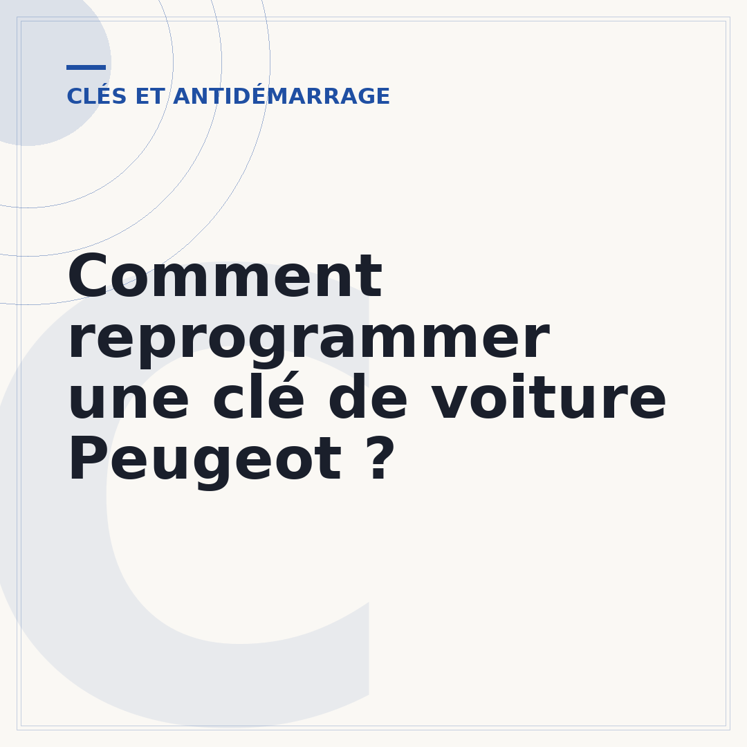 Comment reprogrammer une clé de voiture Peugeot ?
