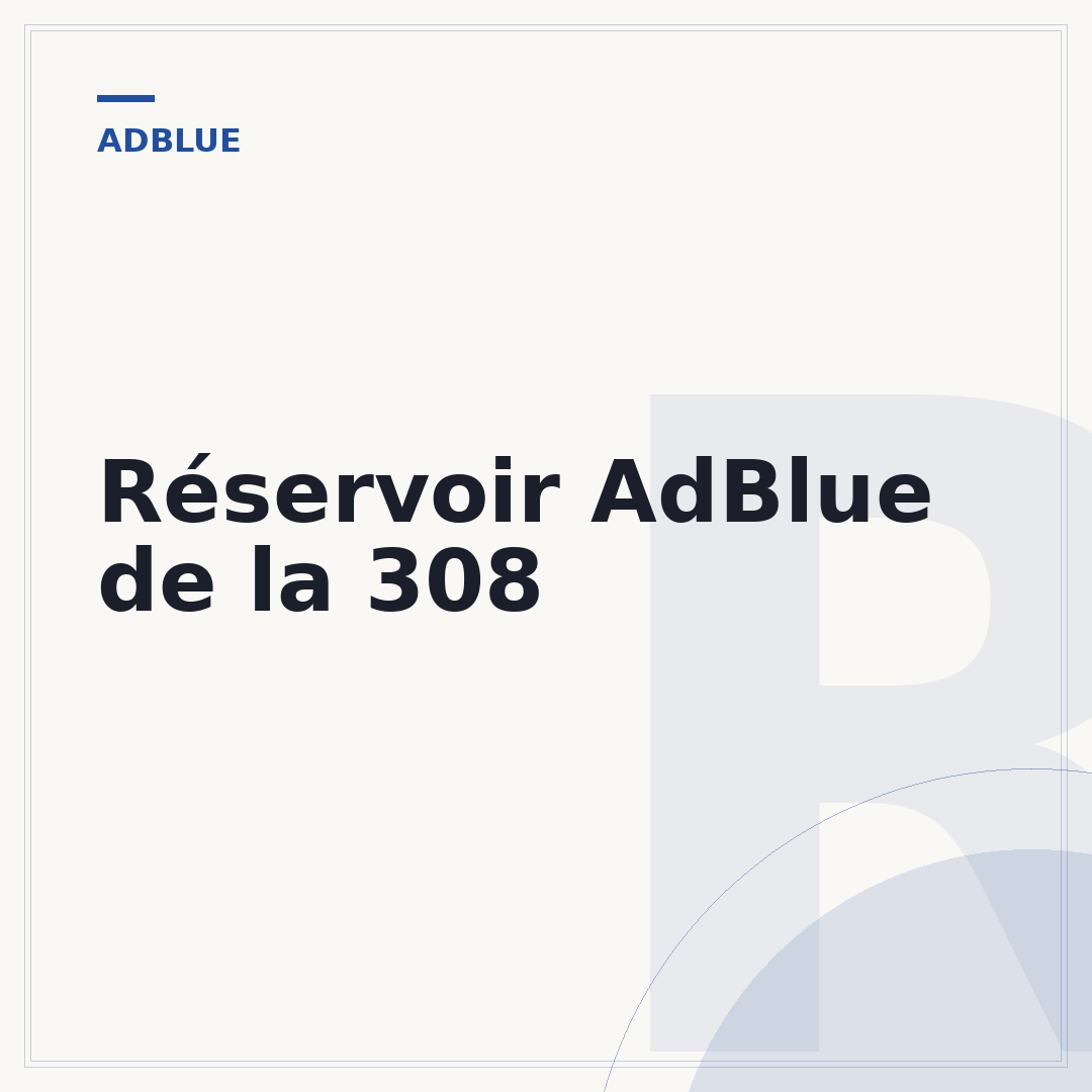 Réservoir AdBlue de la 308