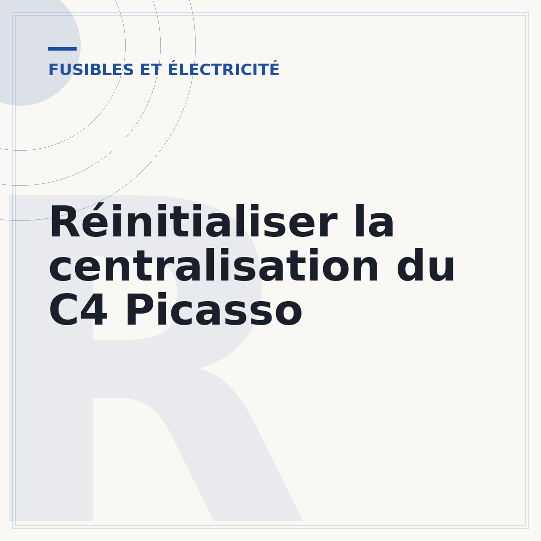 Réinitialiser la centralisation du C4 Picasso