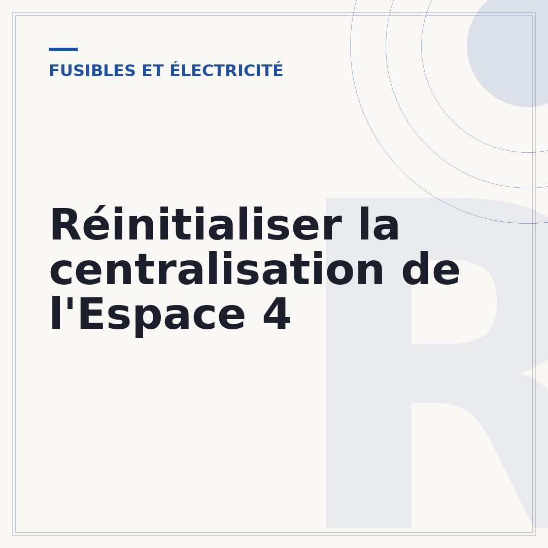 Réinitialiser la centralisation de l'Espace 4